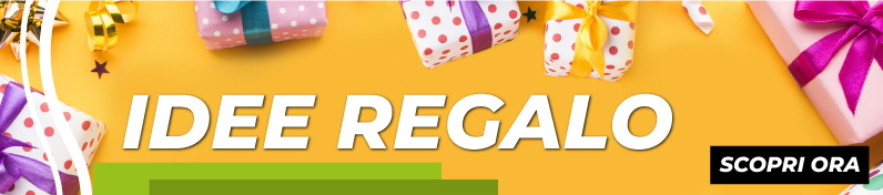Scopri tutte le nostre idee regalo!