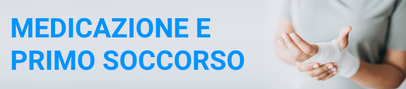 Medicazione e primo soccorso