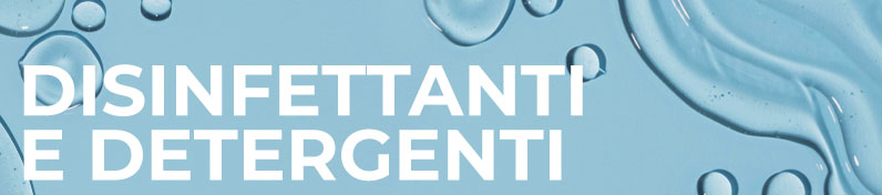 Disinfettanti e Detergenti - Questi prodotti aiutano ad igienizzare e disinfettare, ma non dimenticare che lavarsi spesso le mani con del buon sapone (per almeno un minuto) è la prima lezione!