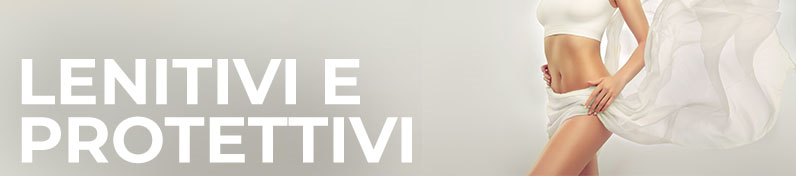 Lenitivi e Protettivi